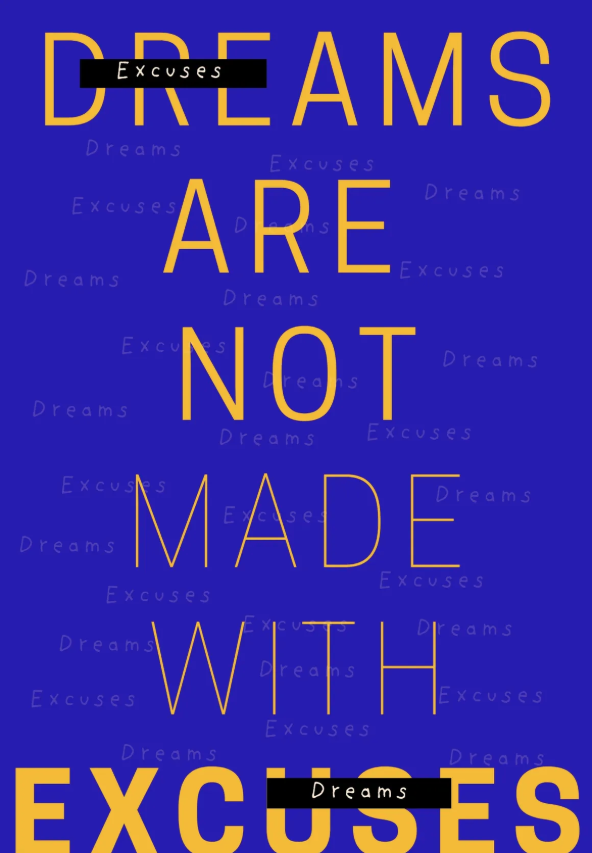 DREAMS ARE NOT MADE WITH EXCUSES — book cover